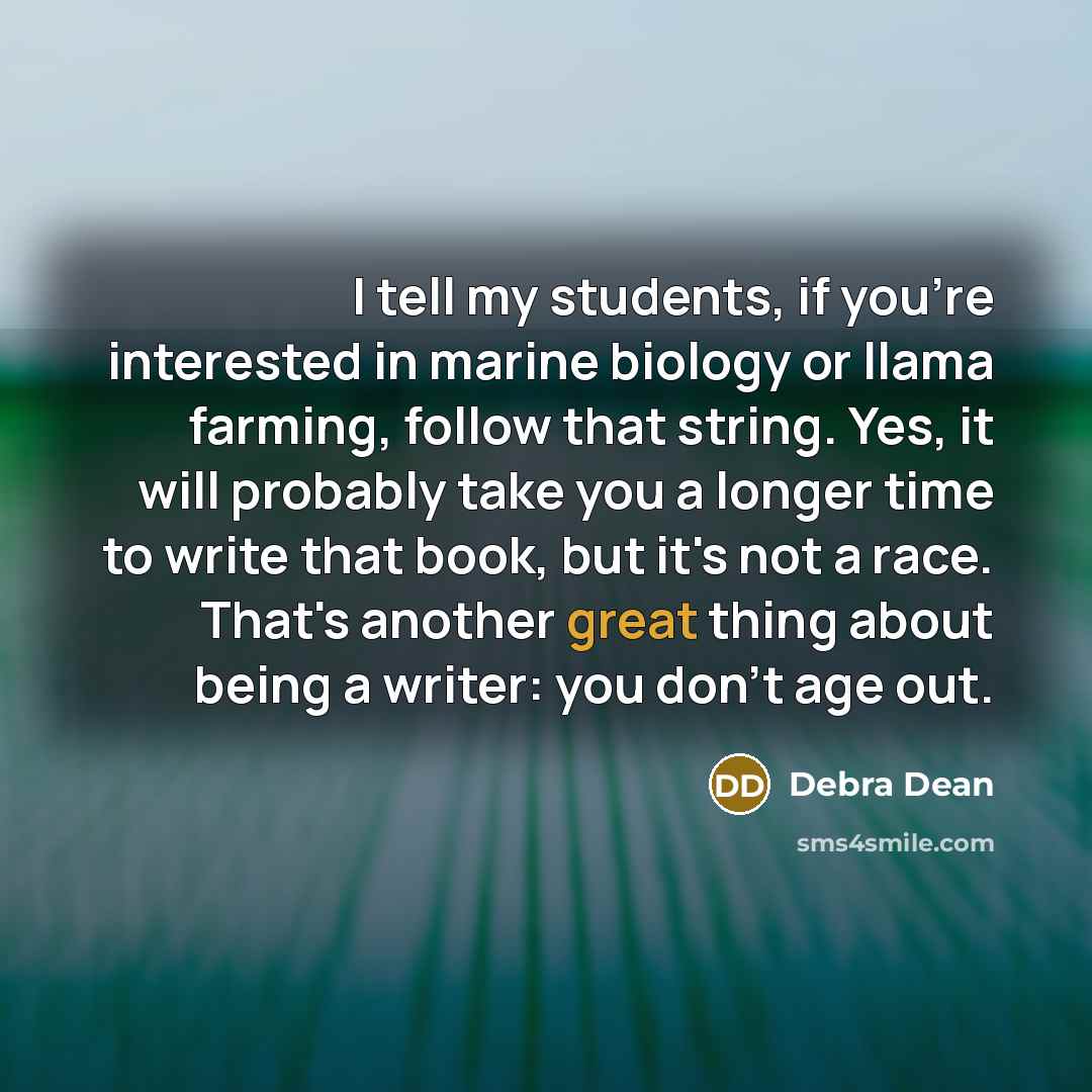 “I tell my students, if you're interested in marine biology…” quote by Debra Dean