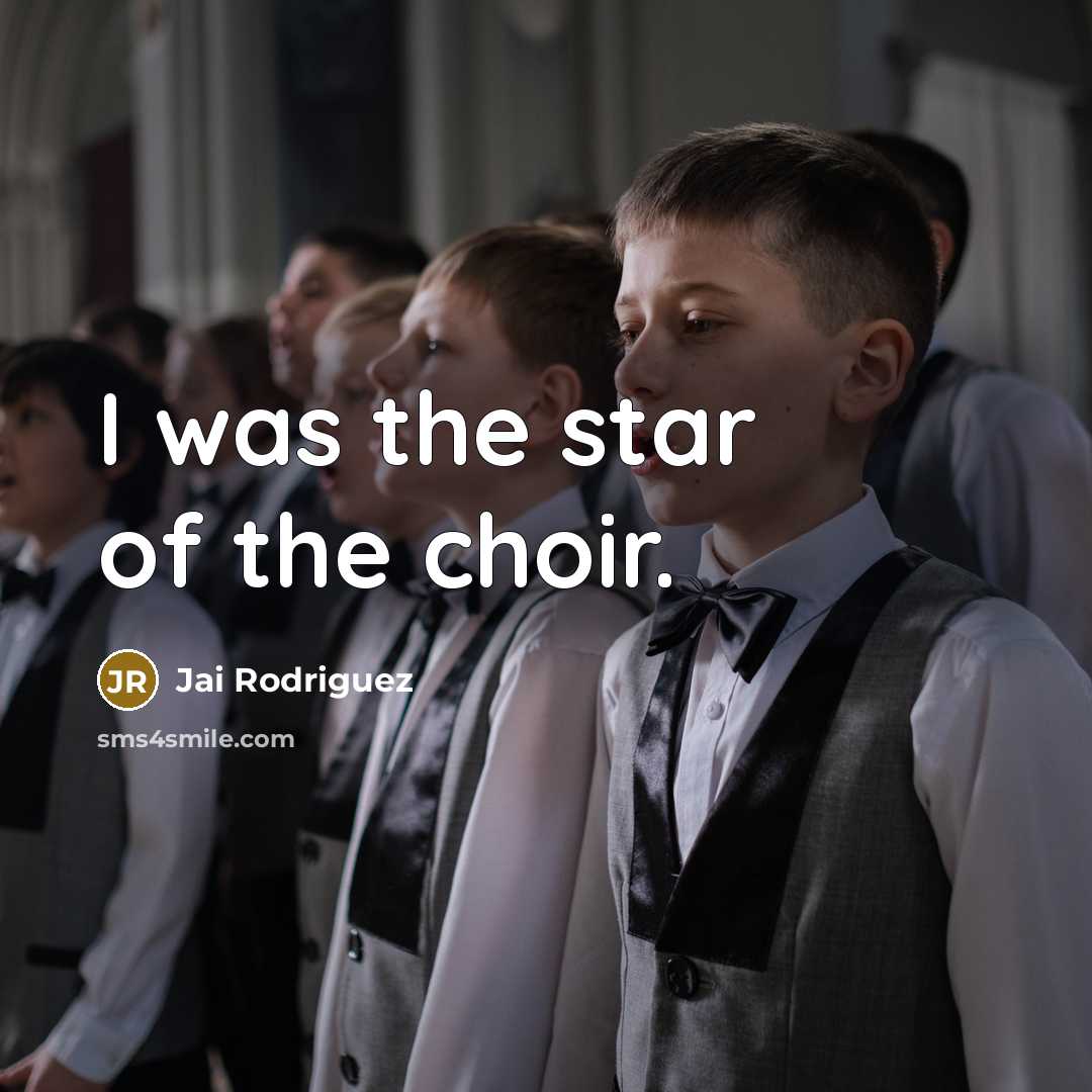 “I was the star of the choir.…” quote by Jai Rodriguez