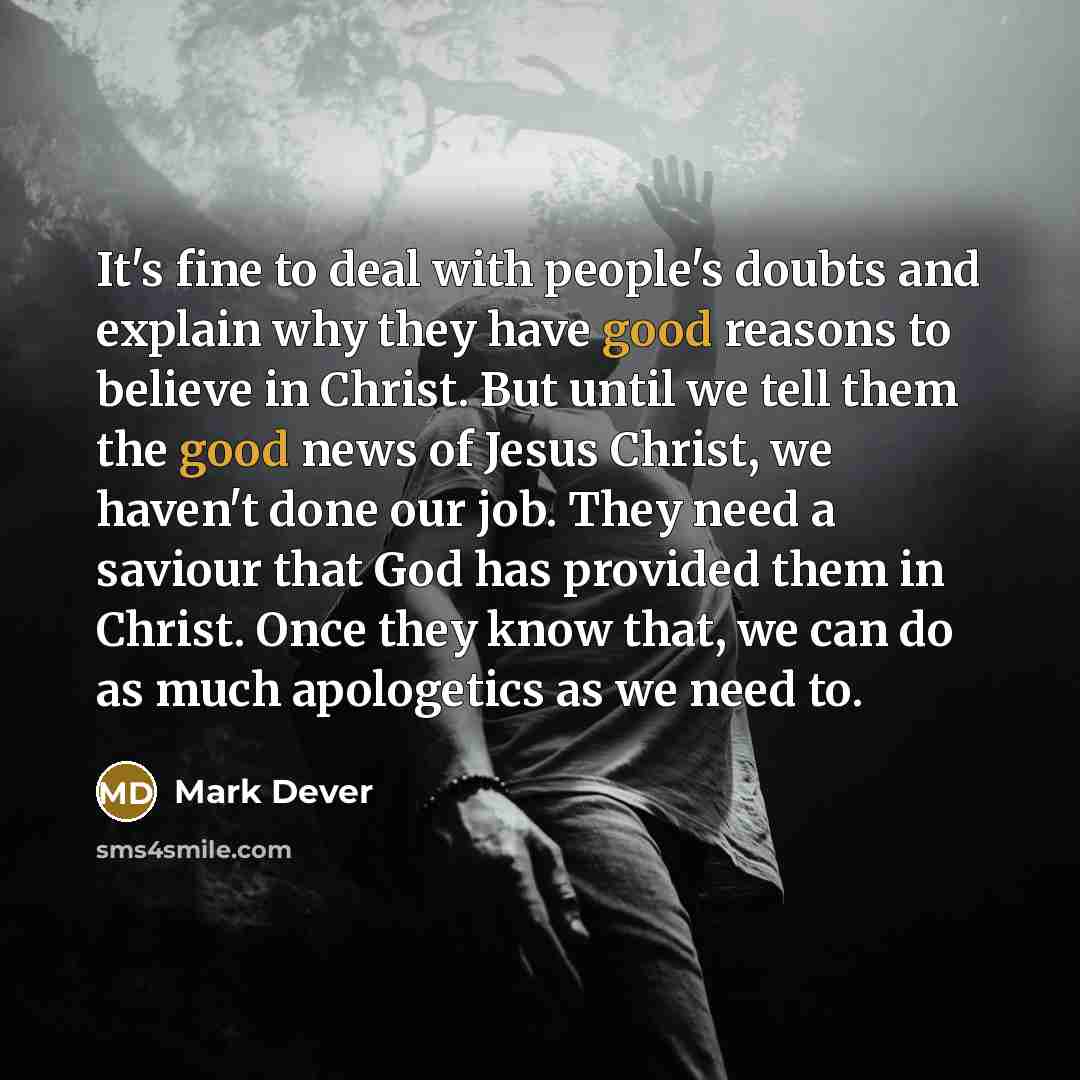 “It's fine to deal with people's doubts and explain why…” quote by Mark Dever