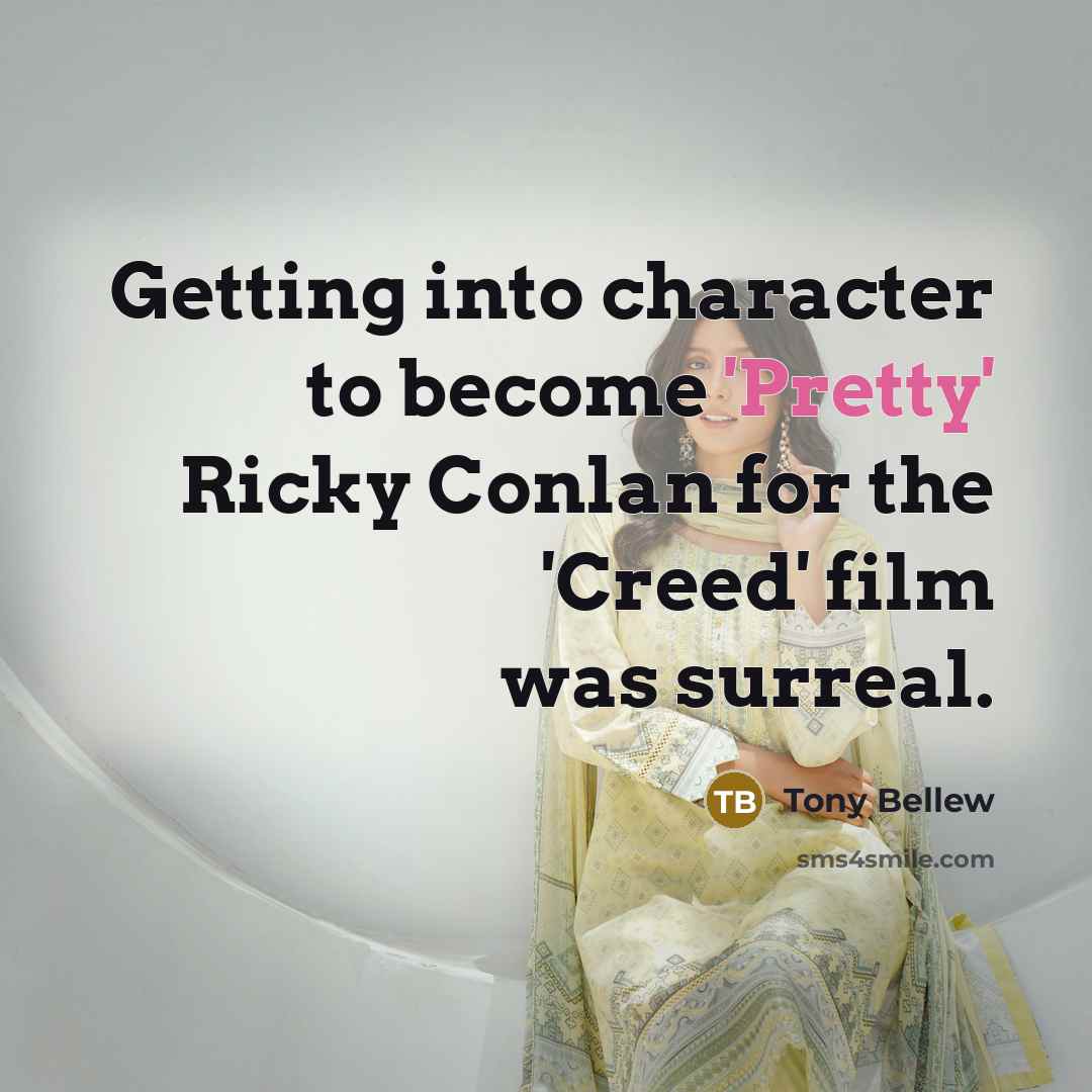 “Getting into character to become 'Pretty' Ricky Conlan for the…” quote by Tony Bellew
