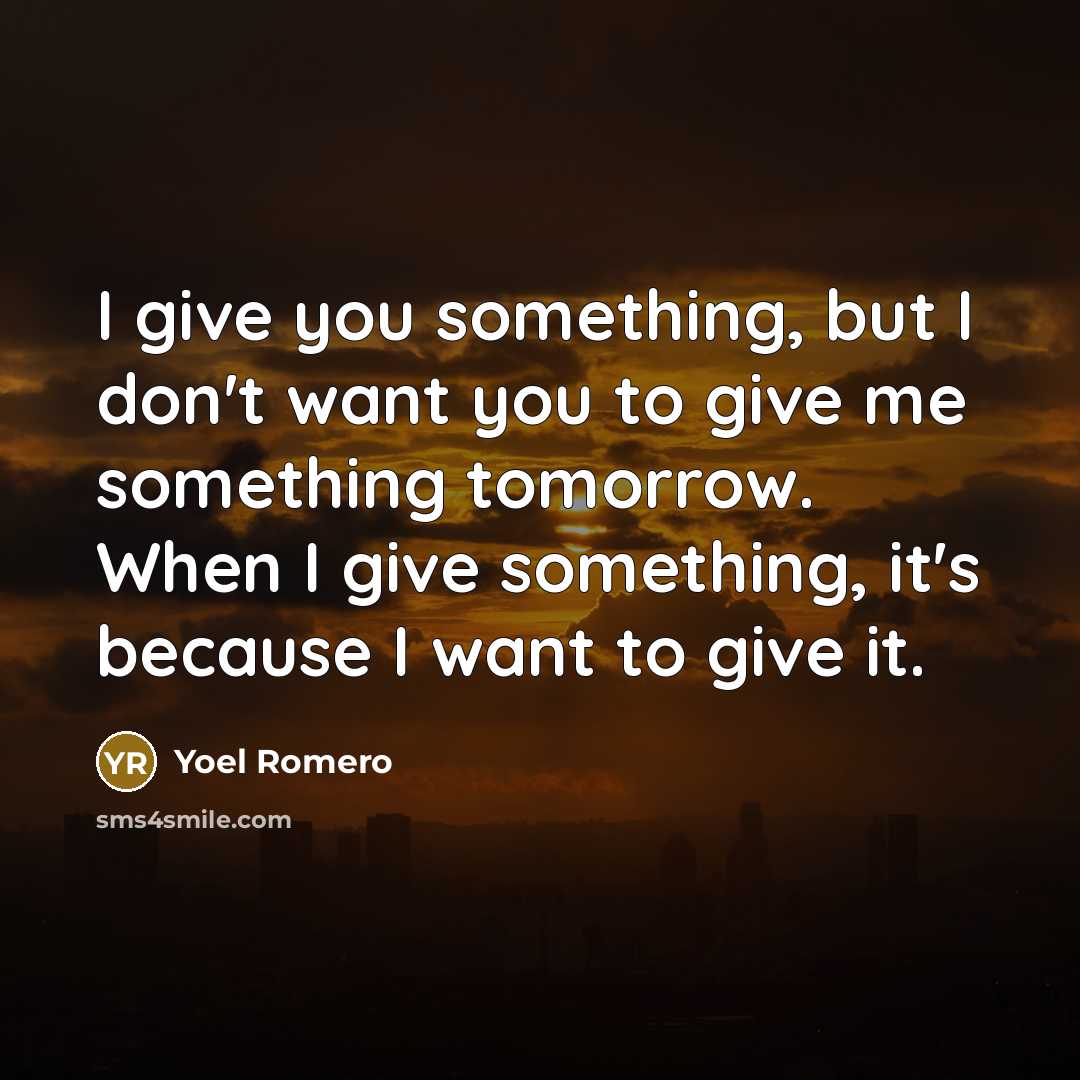 “I give you something, but I don't want you to…” quote by Yoel Romero