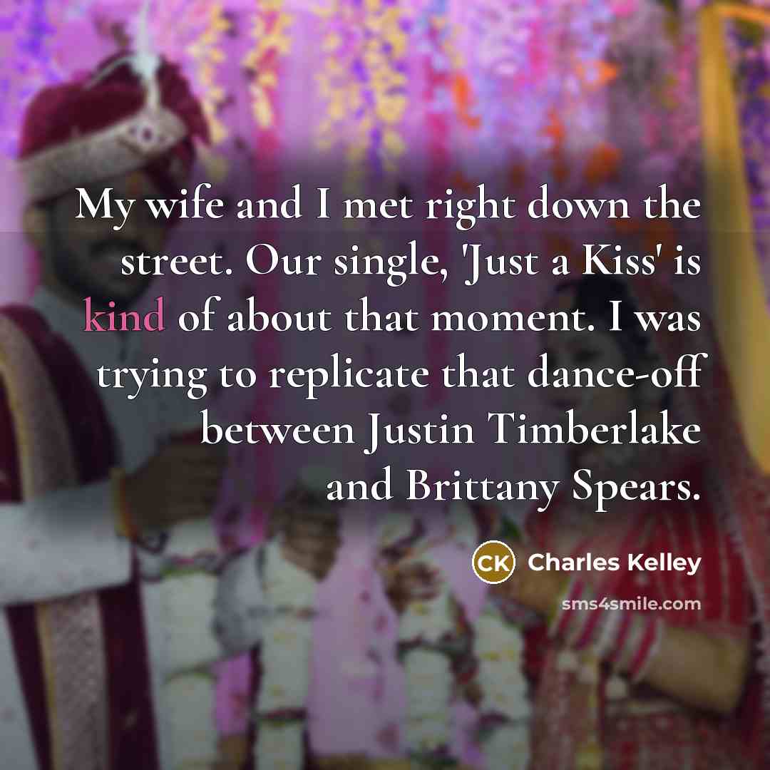 “My wife and I met right down the street. Our…” quote by Charles Kelley