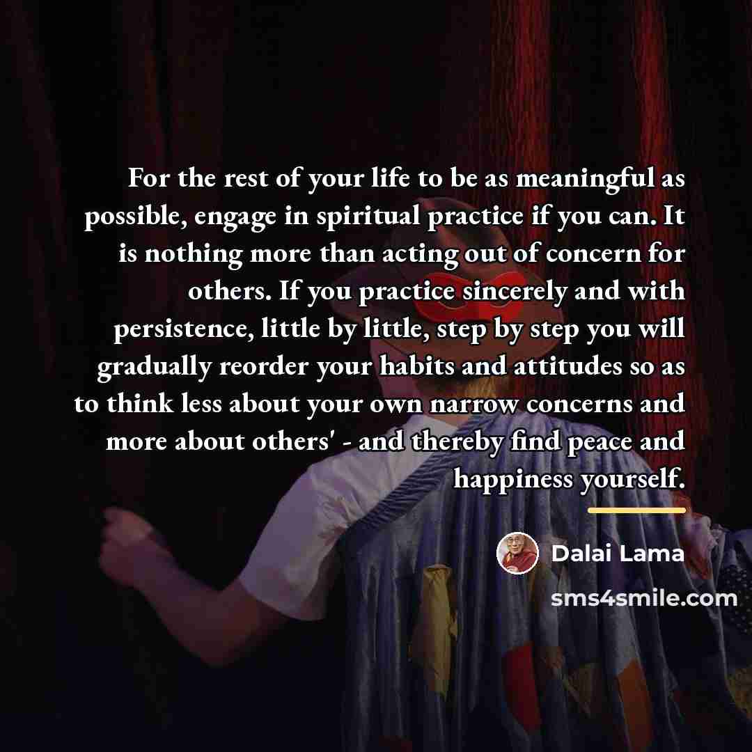 “For the rest of your life to be as meaningful…” quote by Dalai Lama