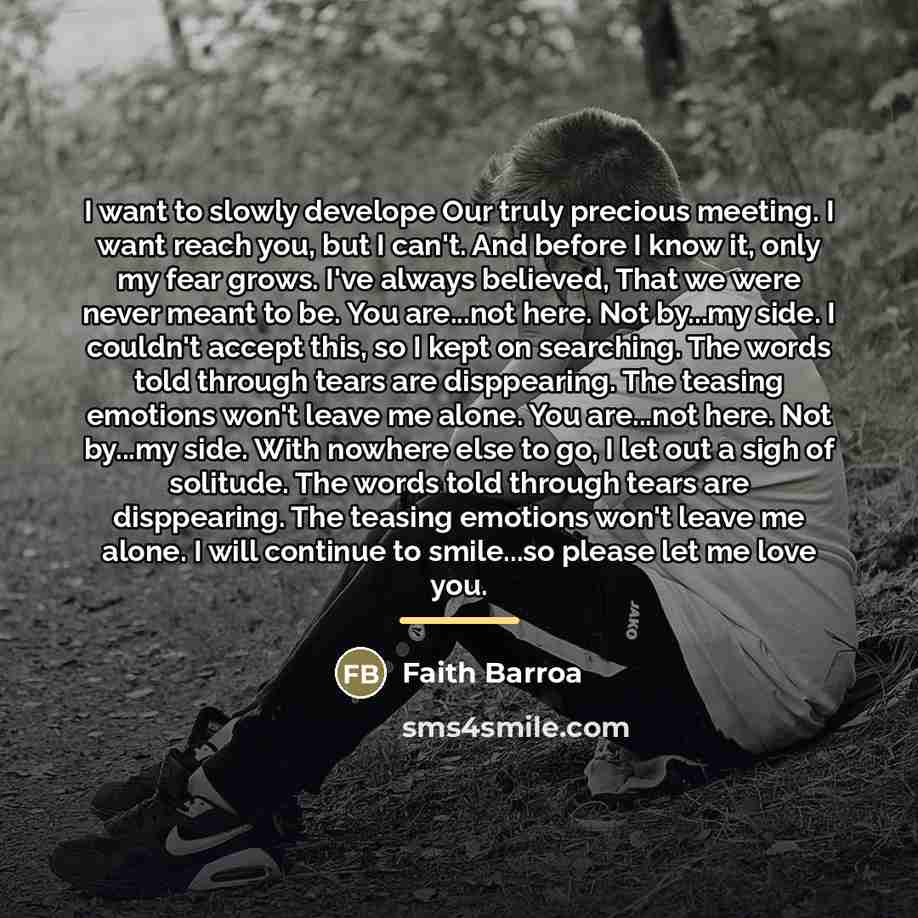 “I want to slowly develope Our truly precious meeting. I…” quote by Faith Barroa