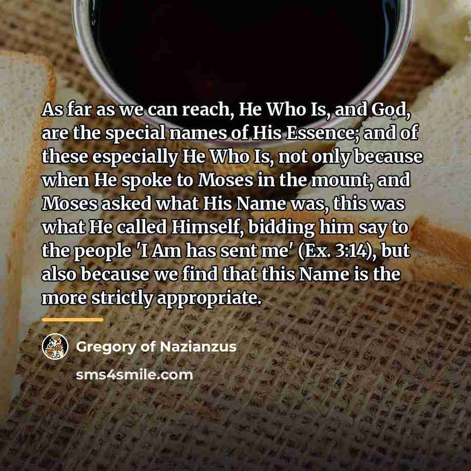 “As far as we can reach, He Who Is, and…” quote by Gregory of Nazianzus