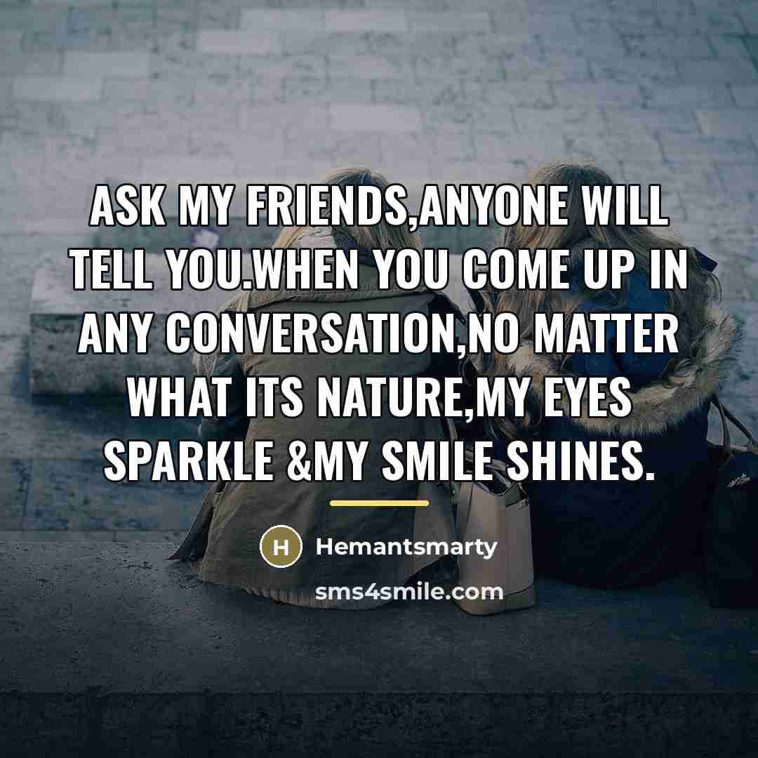 “Ask my friends,anyone will tell you.When you come up in…” quote by Hemantsmarty