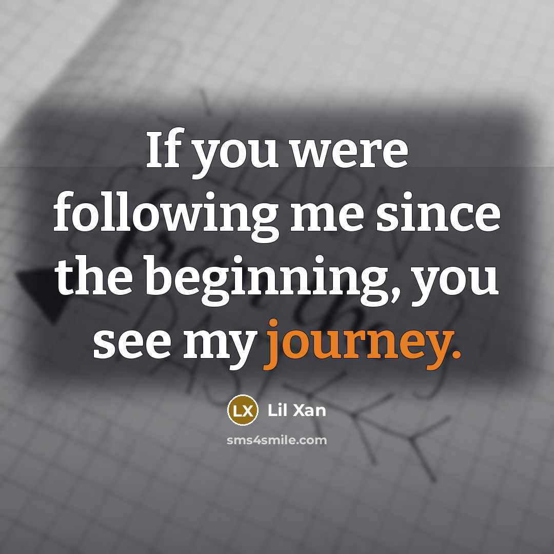 “If you were following me since the beginning, you see…” quote by Lil Xan