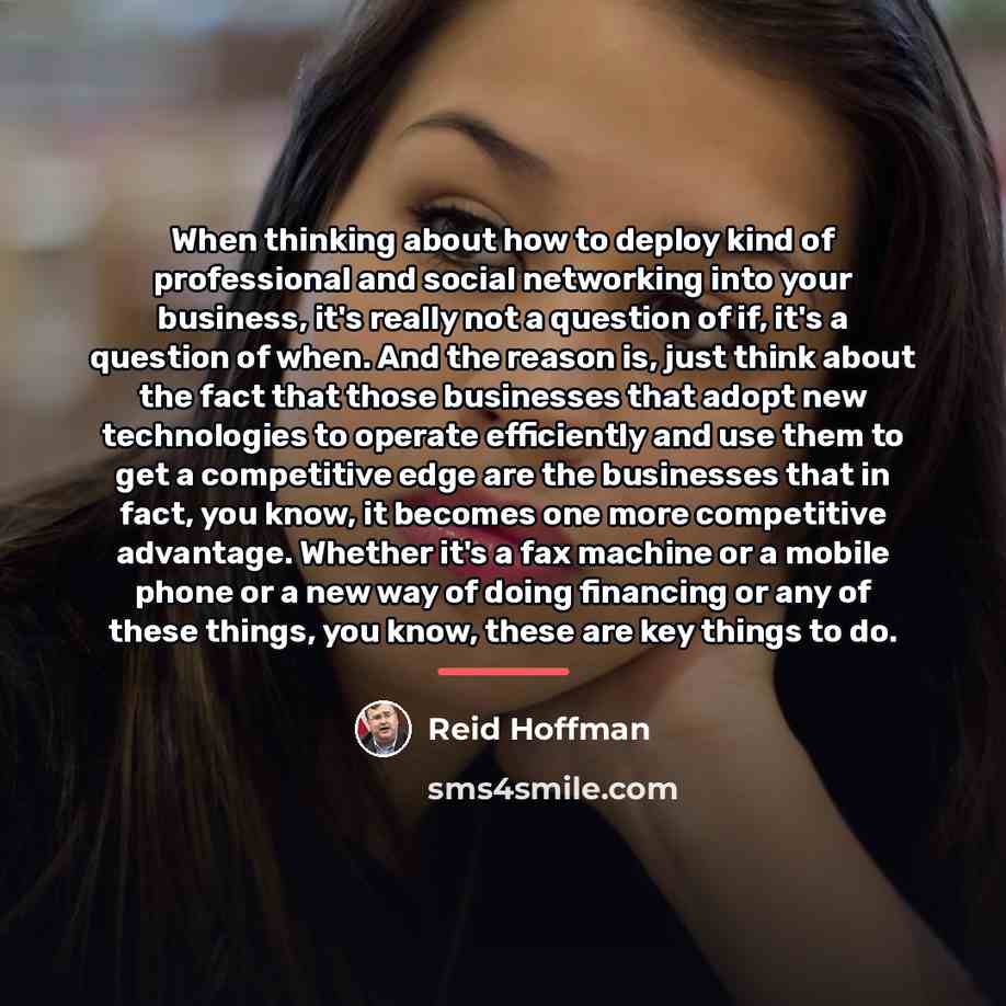 “When thinking about how to deploy kind of professional and…” quote by Reid Hoffman