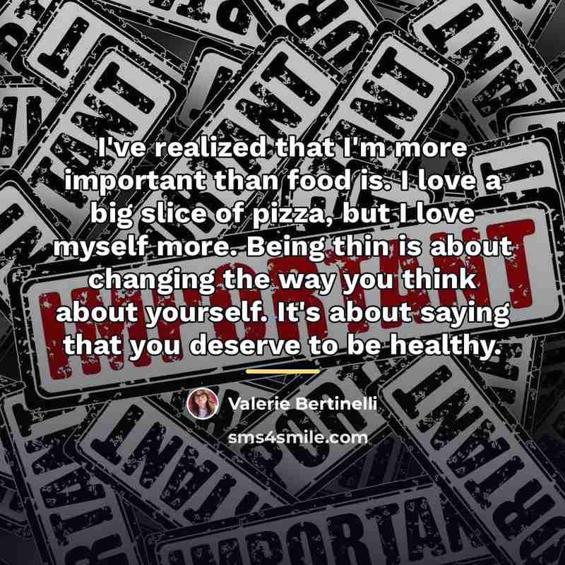 “I've realized that I'm more important than food is. I…” quote by Valerie Bertinelli