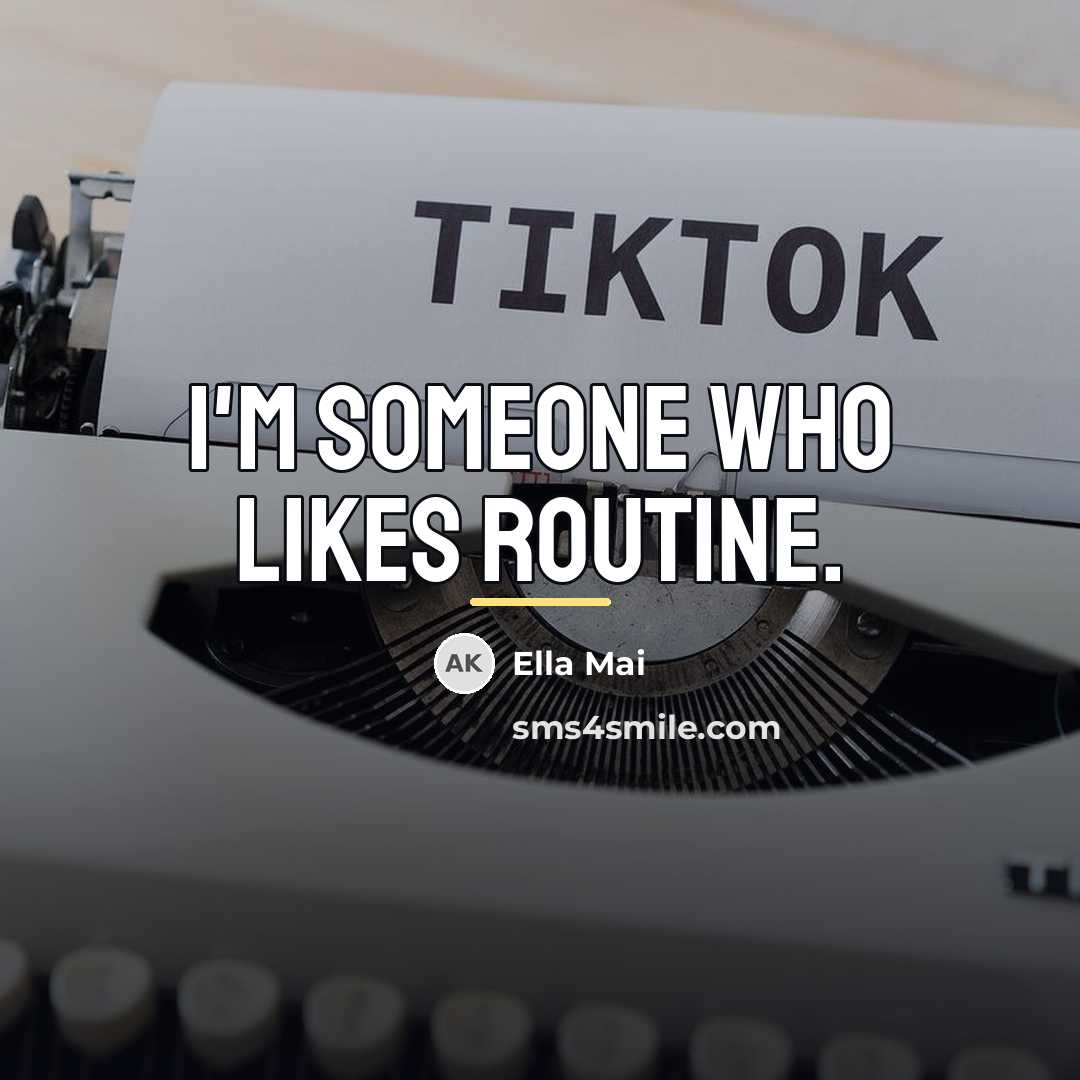 “I'm someone who likes routine.…” quote by Ella Mai