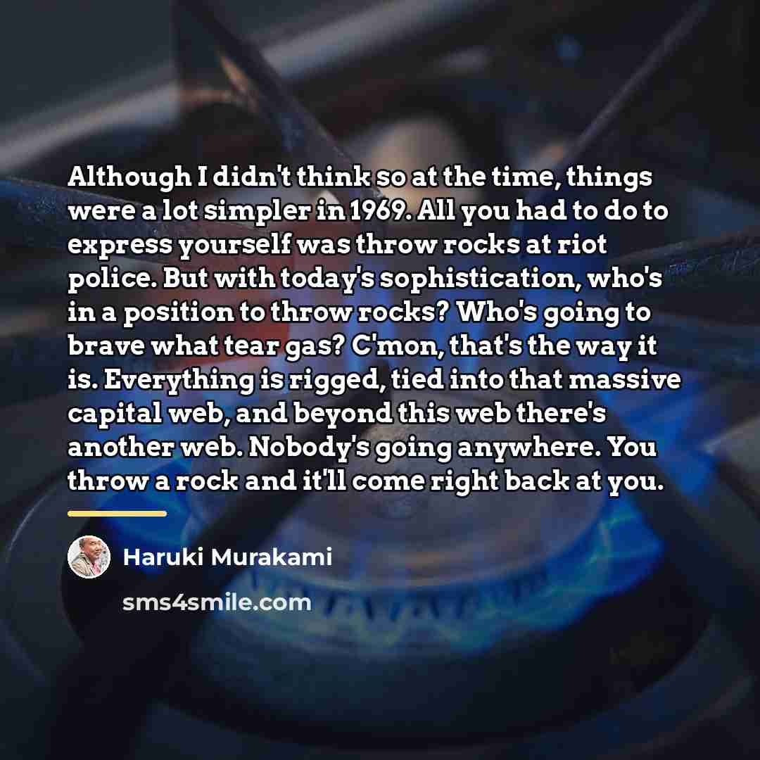 “Although I didn't think so at the time, things were…” quote by Haruki Murakami