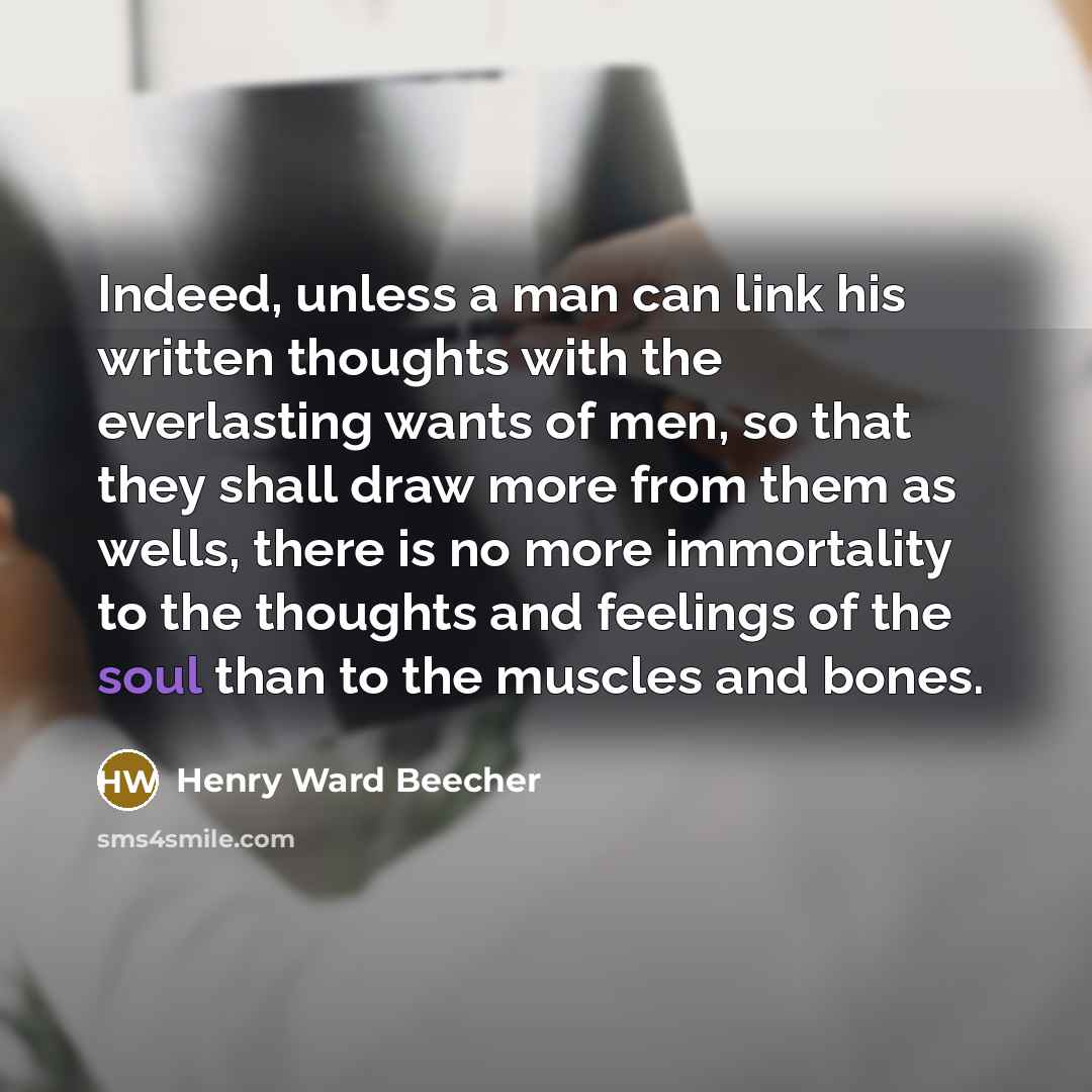 “Indeed, unless a man can link his written thoughts with…” quote by Henry Ward Beecher