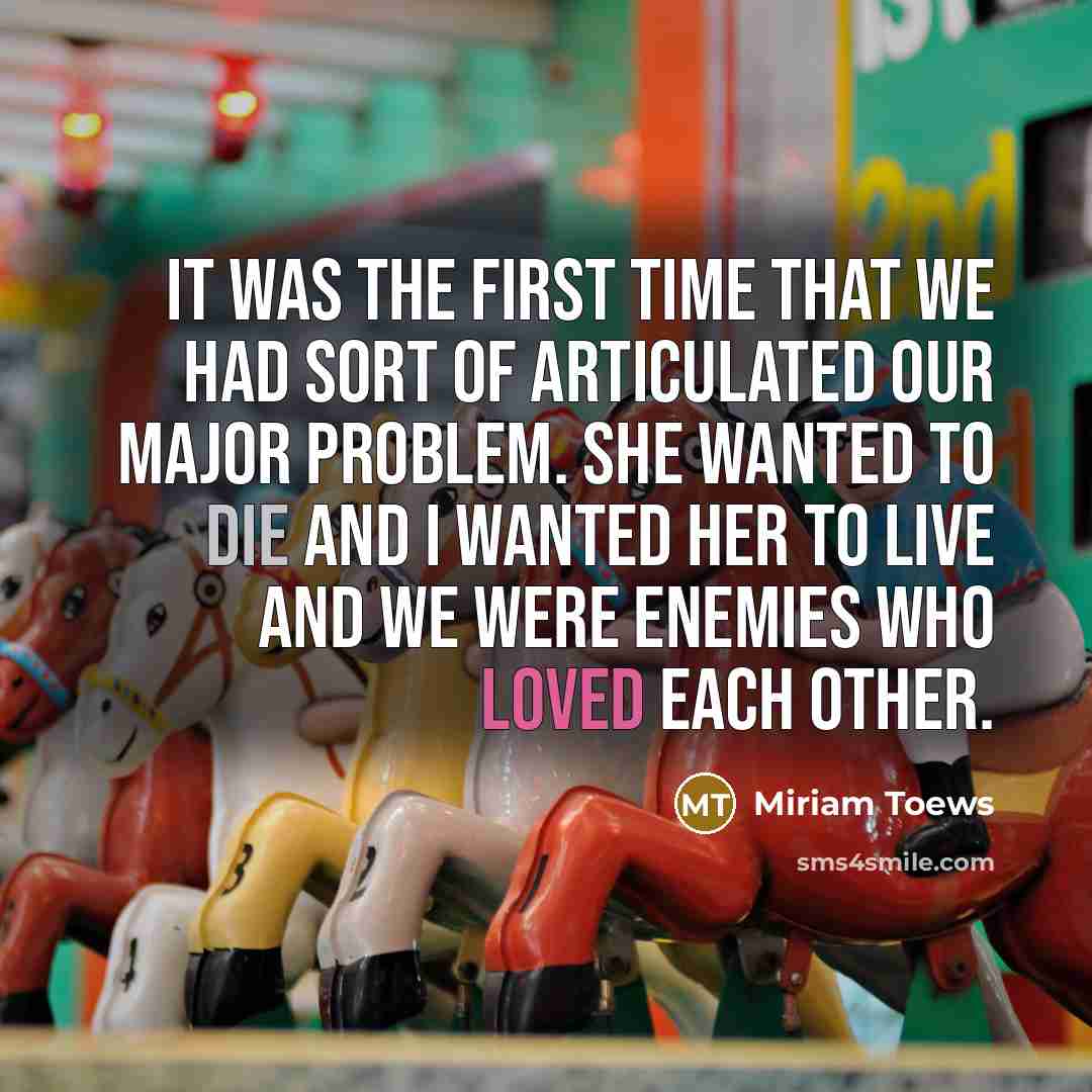 “It was the first time that we had sort of…” quote by Miriam Toews