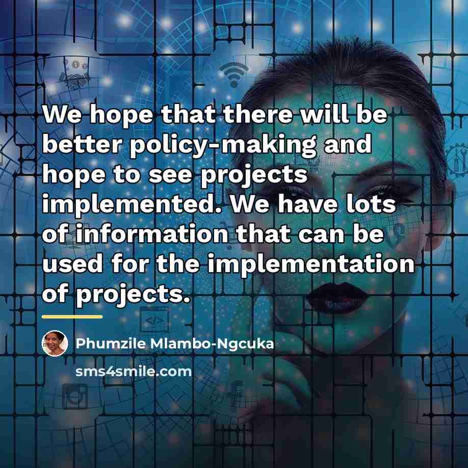 “We hope that there will be better policy-making and hope…” quote by Phumzile Mlambo-Ngcuka
