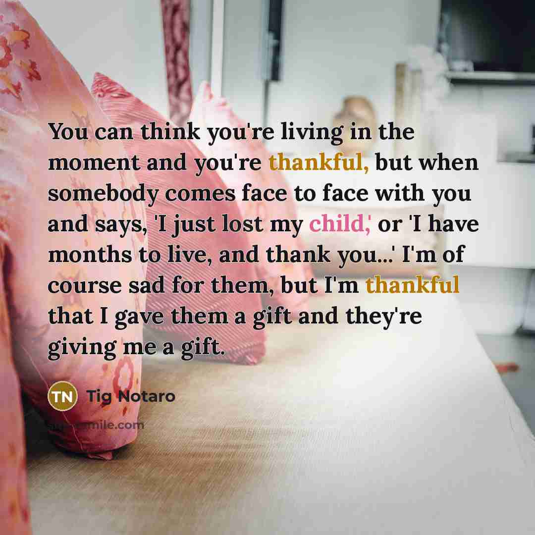 “You can think you're living in the moment and you're…” quote by Tig Notaro