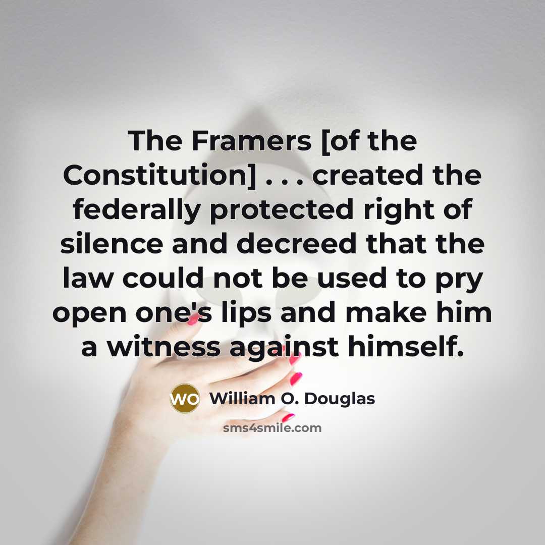 “The Framers [of the Constitution] . . . created the…” quote by William O. Douglas