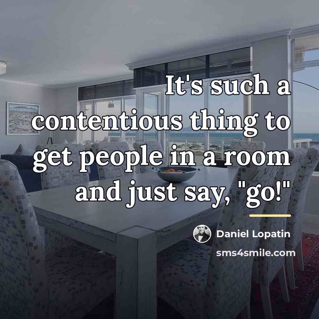 “It's such a contentious thing to get people in a…” quote by Daniel Lopatin