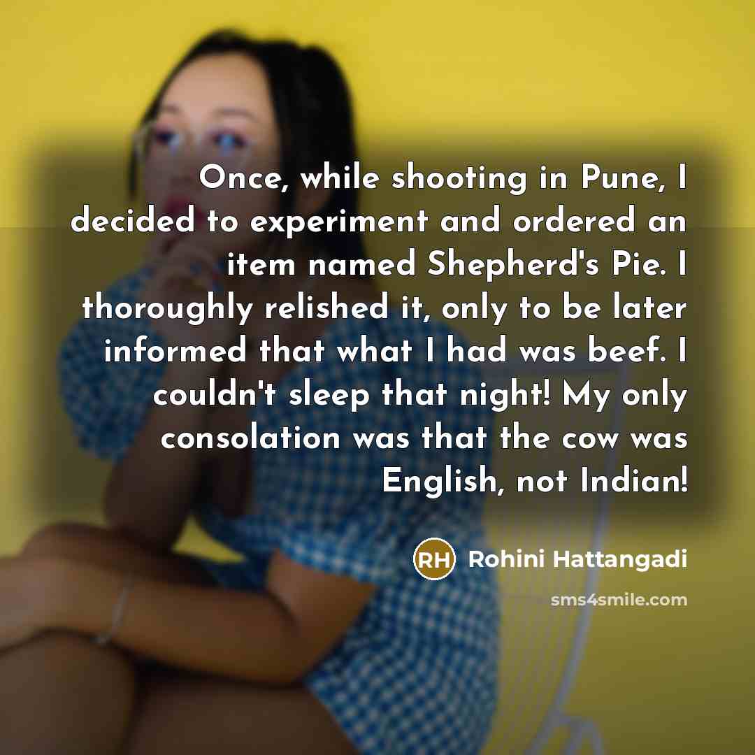 “Once, while shooting in Pune, I decided to experiment and…” quote by Rohini Hattangadi