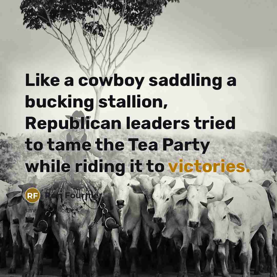 “Like a cowboy saddling a bucking stallion, Republican leaders tried…” quote by Ron Fournier