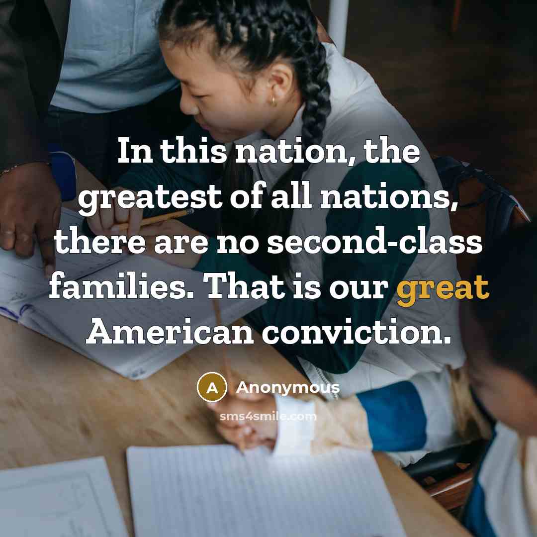 “In this nation, the greatest of all nations, there are…” quote by Anonymous