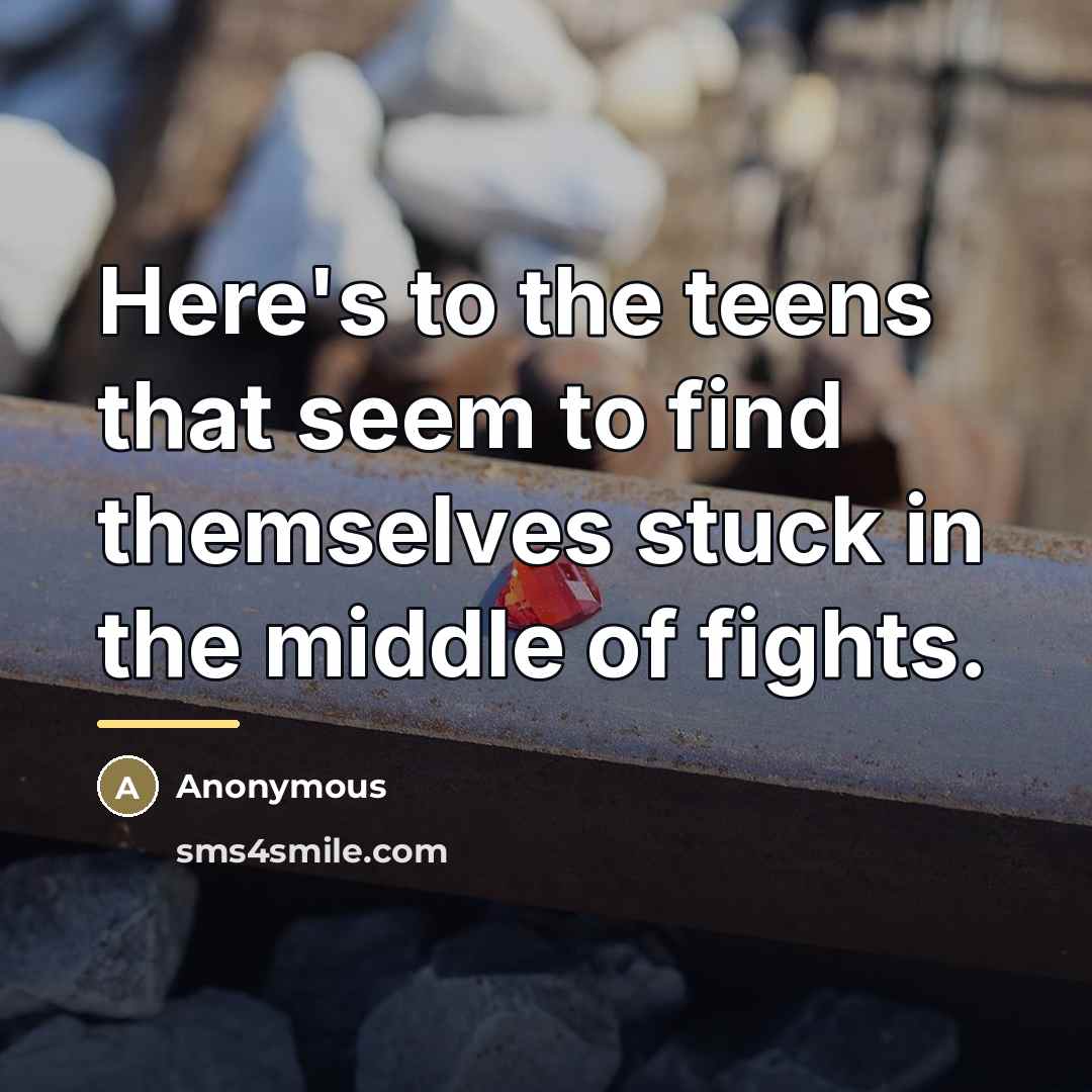 “Here's to the teens that seem to find themselves stuck…” quote by Anonymous