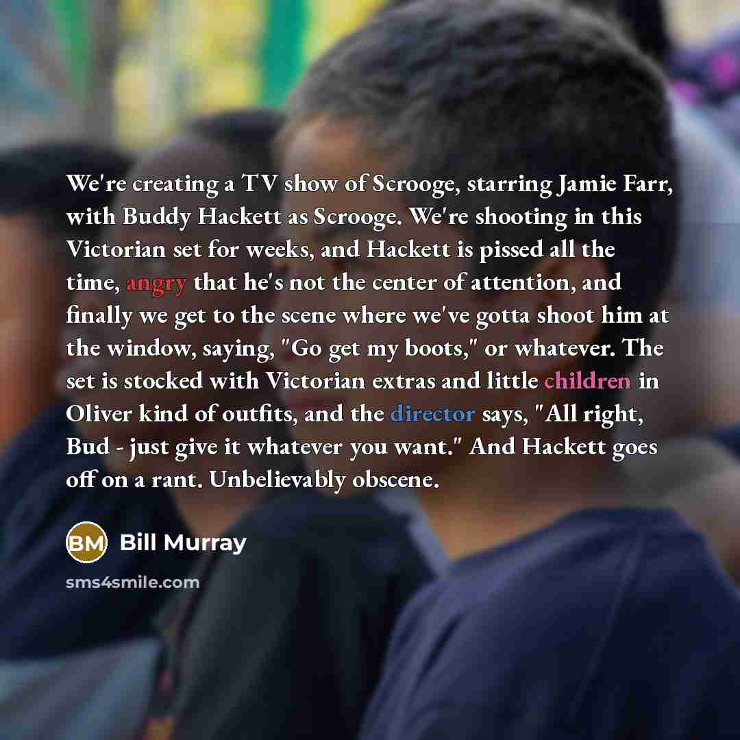 “We're creating a TV show of Scrooge, starring Jamie Farr,…” quote by Bill Murray
