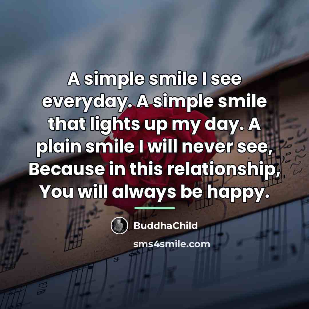 “A simple smile I see everyday. A simple smile that…” quote by BuddhaChild