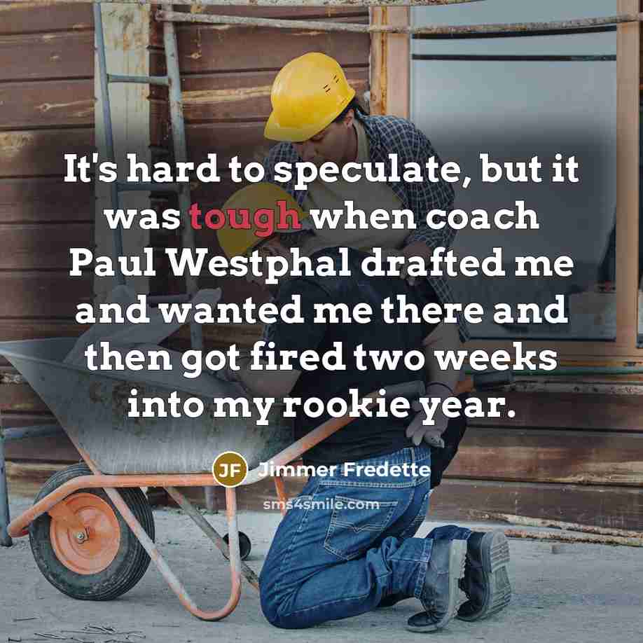 “It's hard to speculate, but it was tough when coach…” quote by Jimmer Fredette
