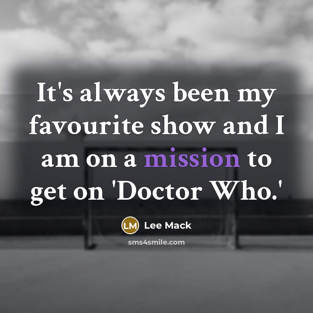 “It's always been my favourite show and I am on…” quote by Lee Mack