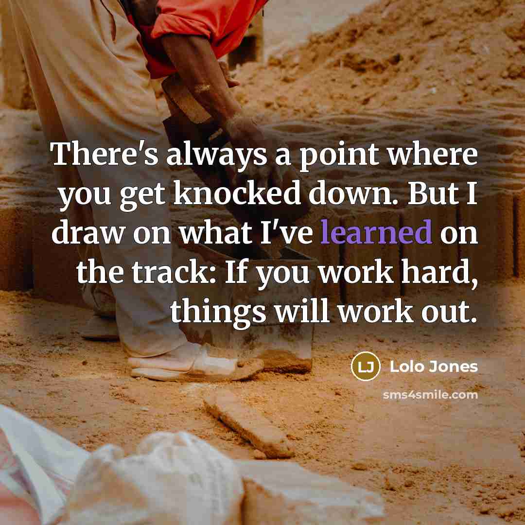 “There's always a point where you get knocked down. But…” quote by Lolo Jones