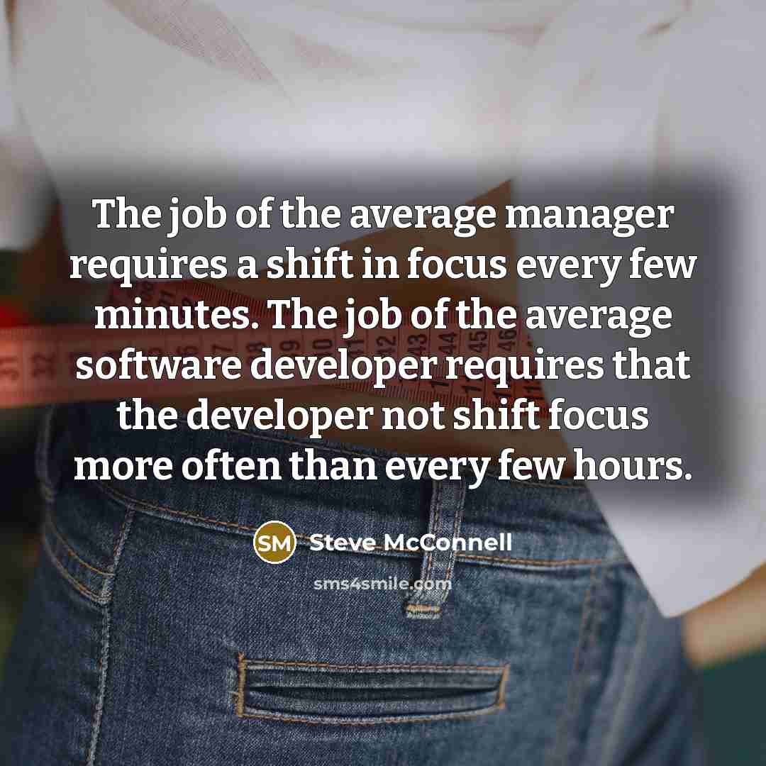 “The job of the average manager requires a shift in…” quote by Steve McConnell