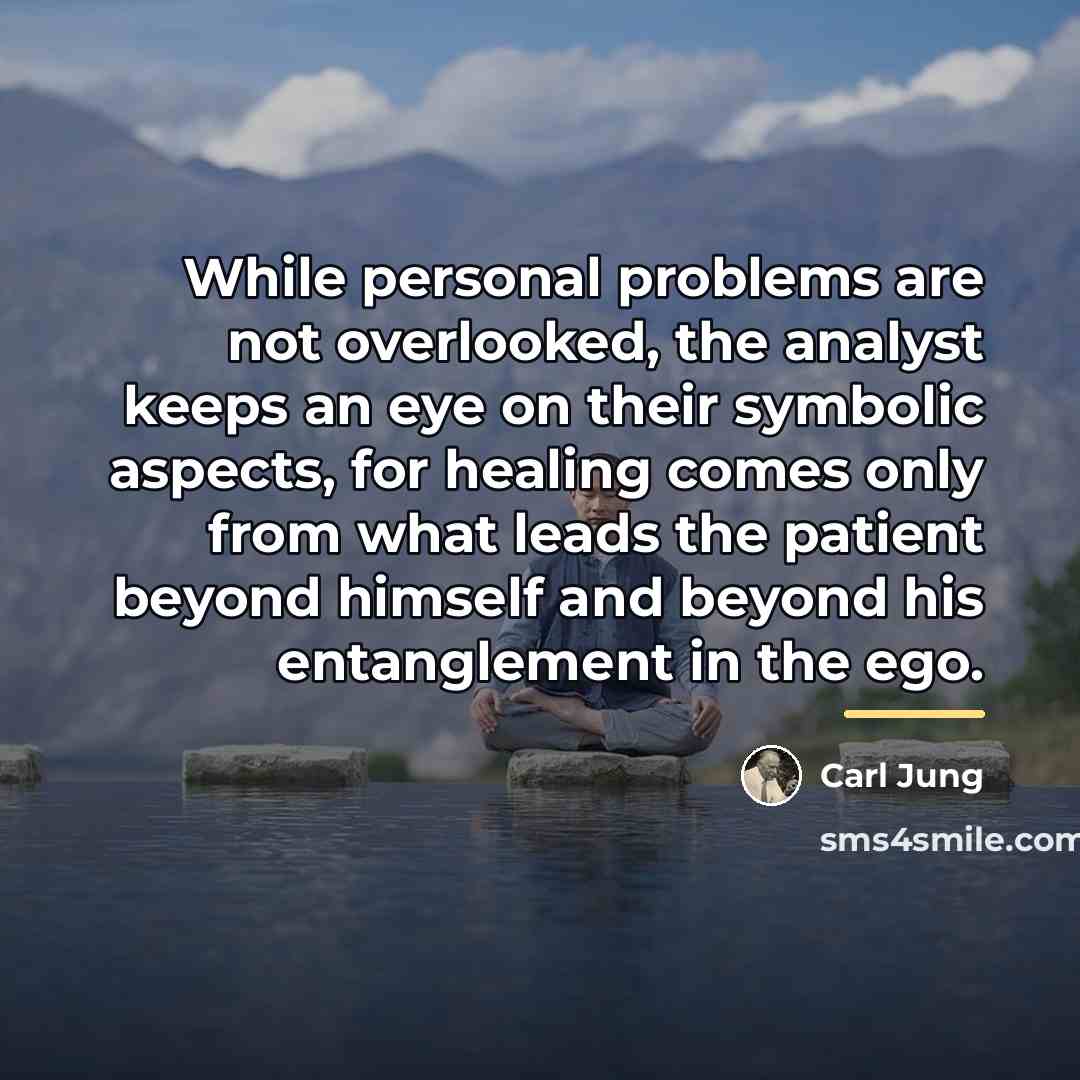 “While personal problems are not overlooked, the analyst keeps an…” quote by Carl Jung