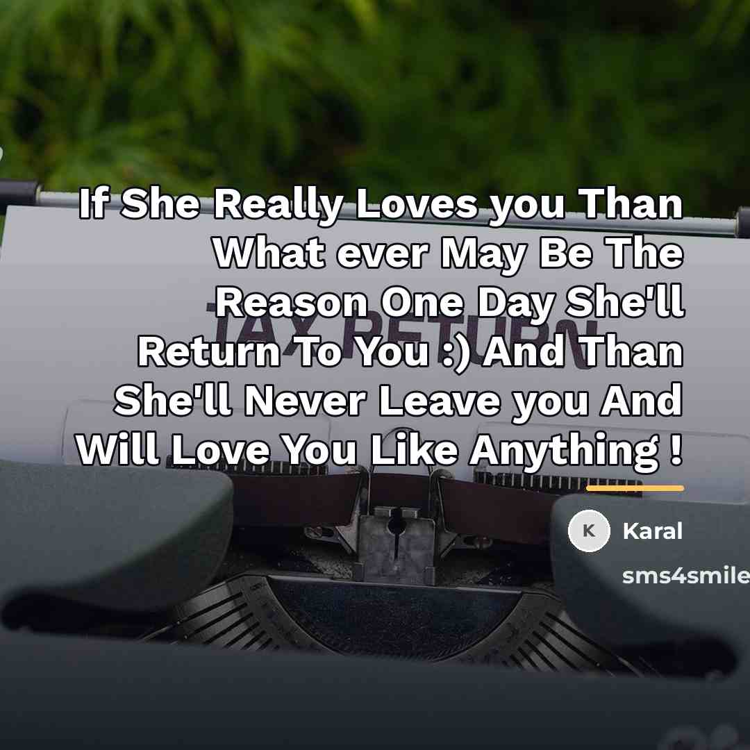 “If She Really Loves you Than What ever May Be…” quote by Karal