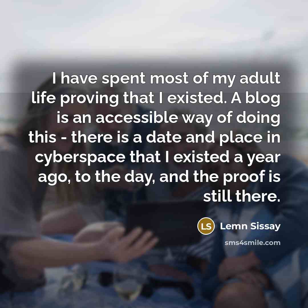 “I have spent most of my adult life proving that…” quote by Lemn Sissay