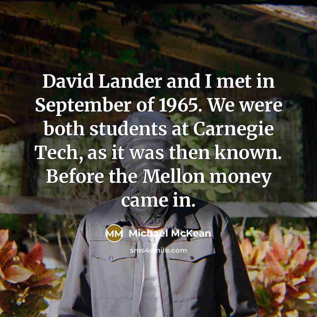 “David Lander and I met in September of 1965. We…” quote by Michael McKean