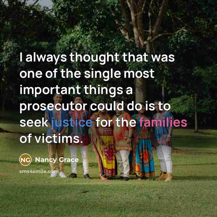 “I always thought that was one of the single most…” quote by Nancy Grace