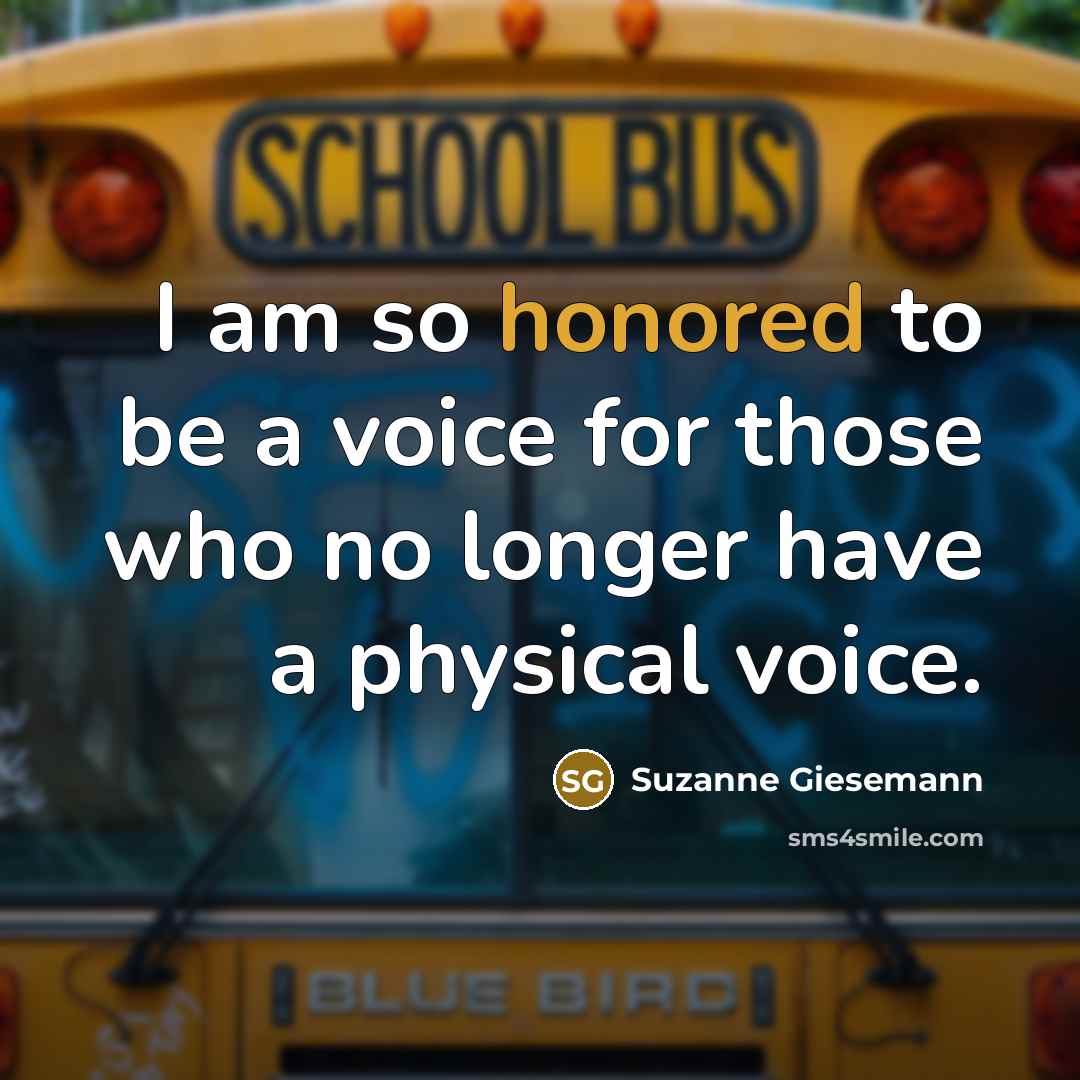 “I am so honored to be a voice for those…” quote by Suzanne Giesemann