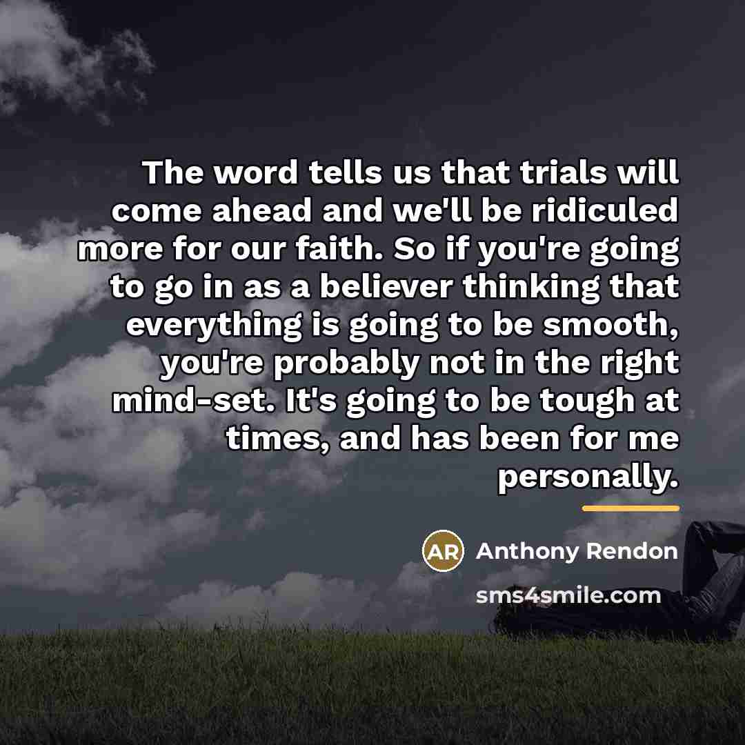 “The word tells us that trials will come ahead and…” quote by Anthony Rendon
