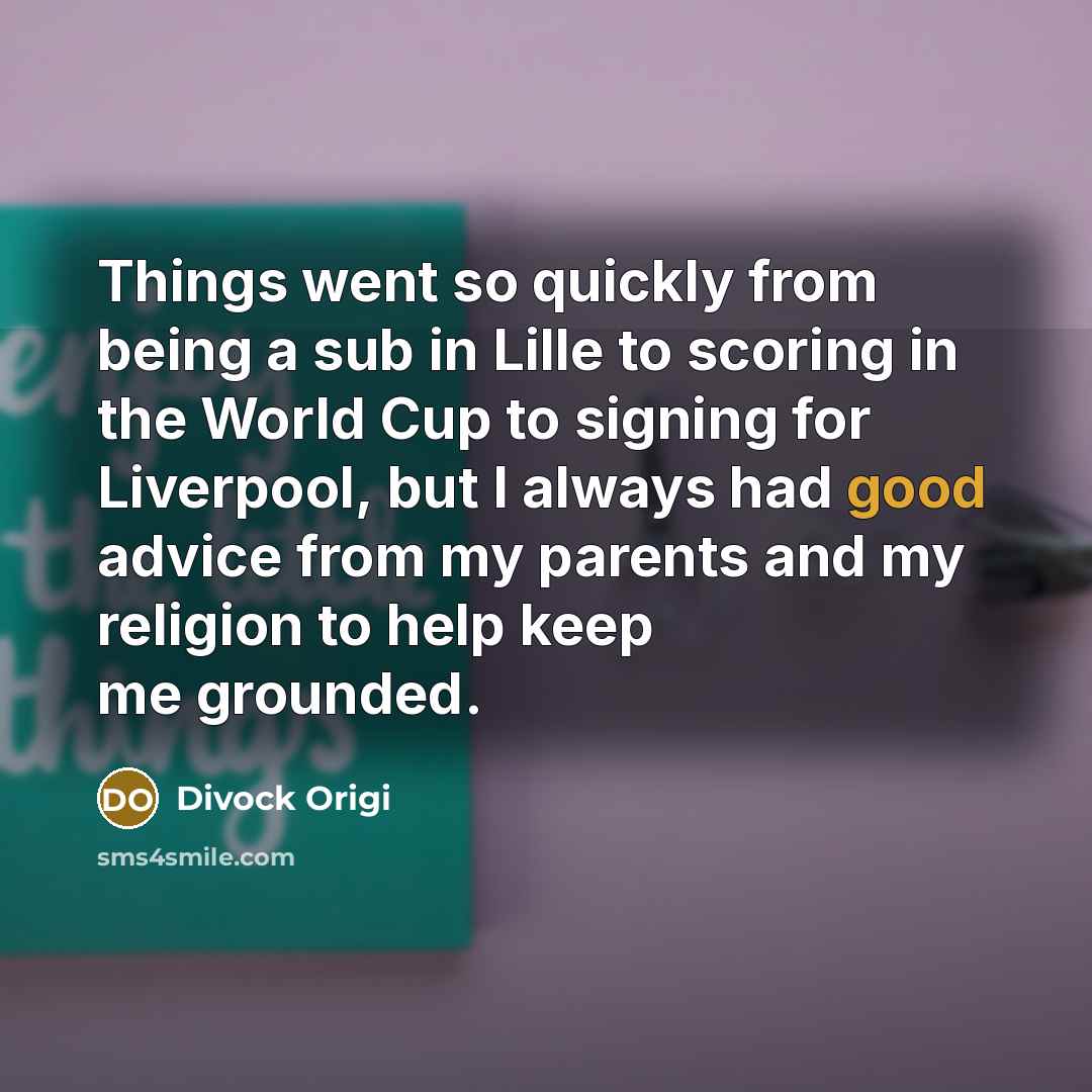 “Things went so quickly from being a sub in Lille…” quote by Divock Origi