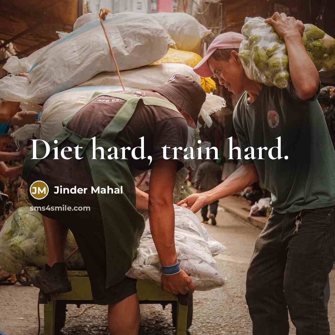 “Diet hard, train hard.…” quote by Jinder Mahal