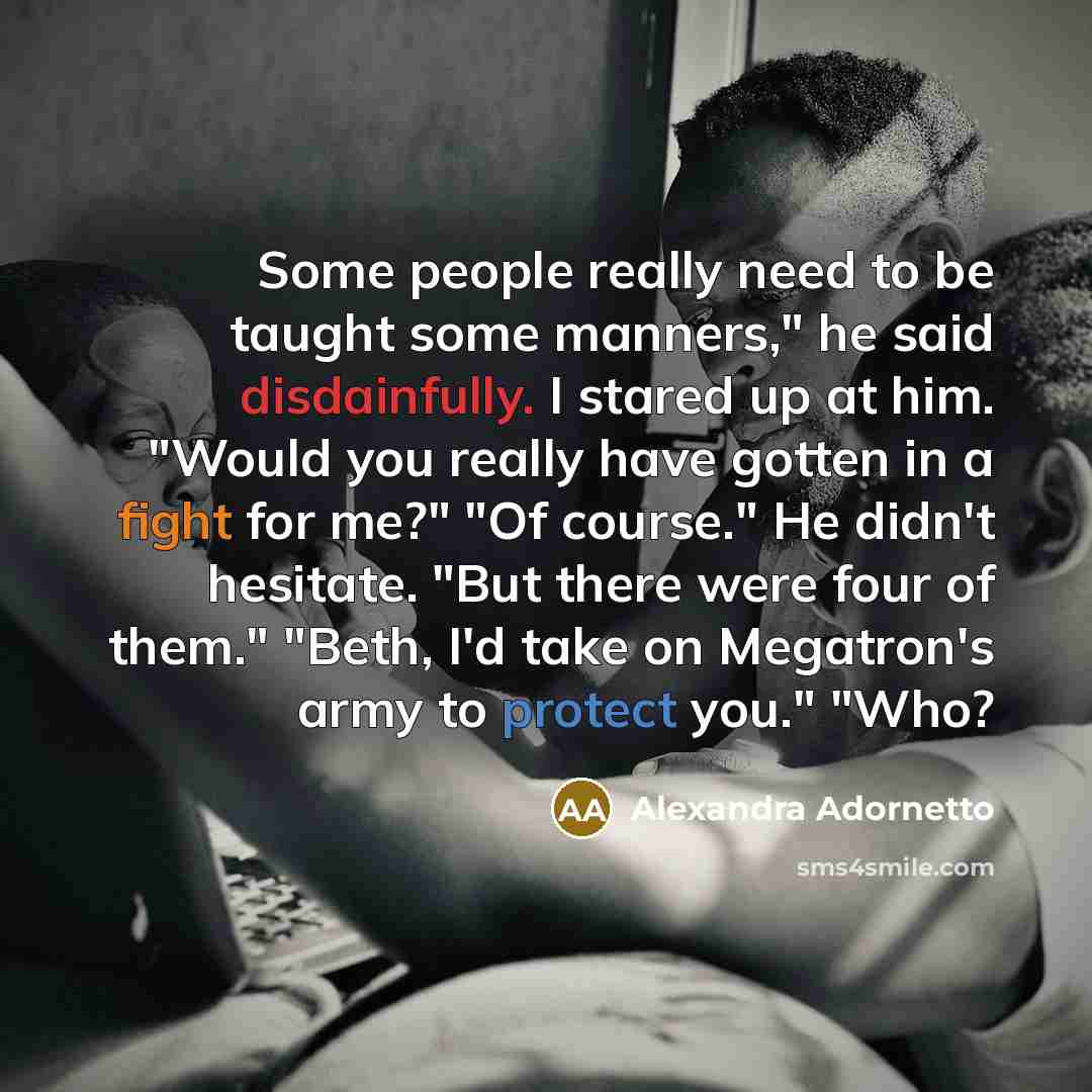 “Some people really need to be taught some manners," he…” quote by Alexandra Adornetto