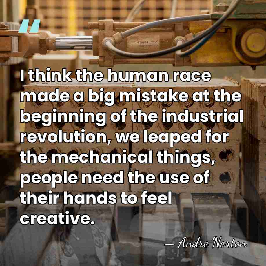 I think the human race made a big mistake at the beginning&hellip; - Andre Norton