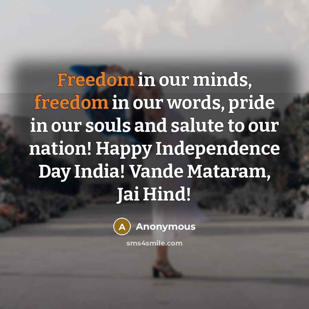 “Freedom in our minds, freedom in our words, pride in…” quote by Anonymous