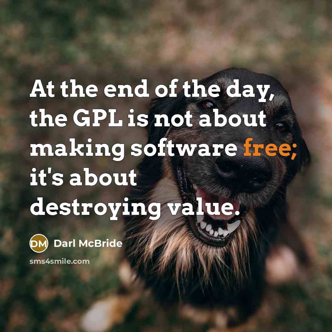 “At the end of the day, the GPL is not…” quote by Darl McBride