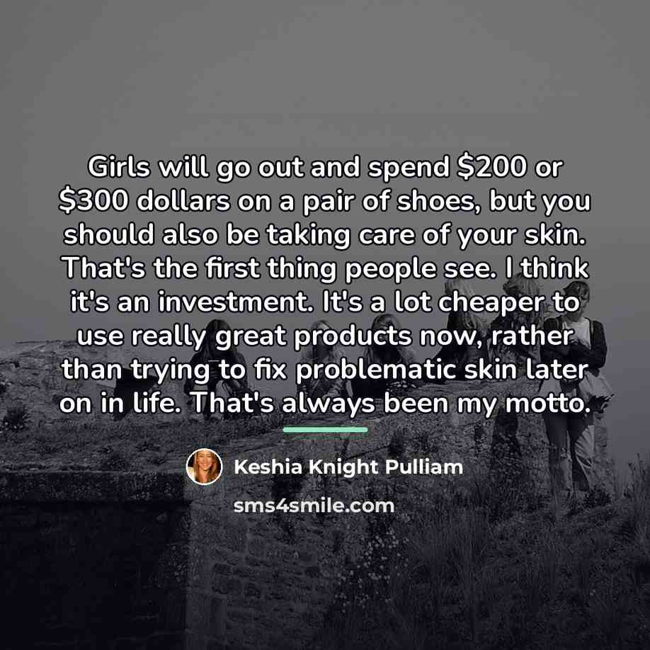 “Girls will go out and spend $200 or $300 dollars…” quote by Keshia Knight Pulliam