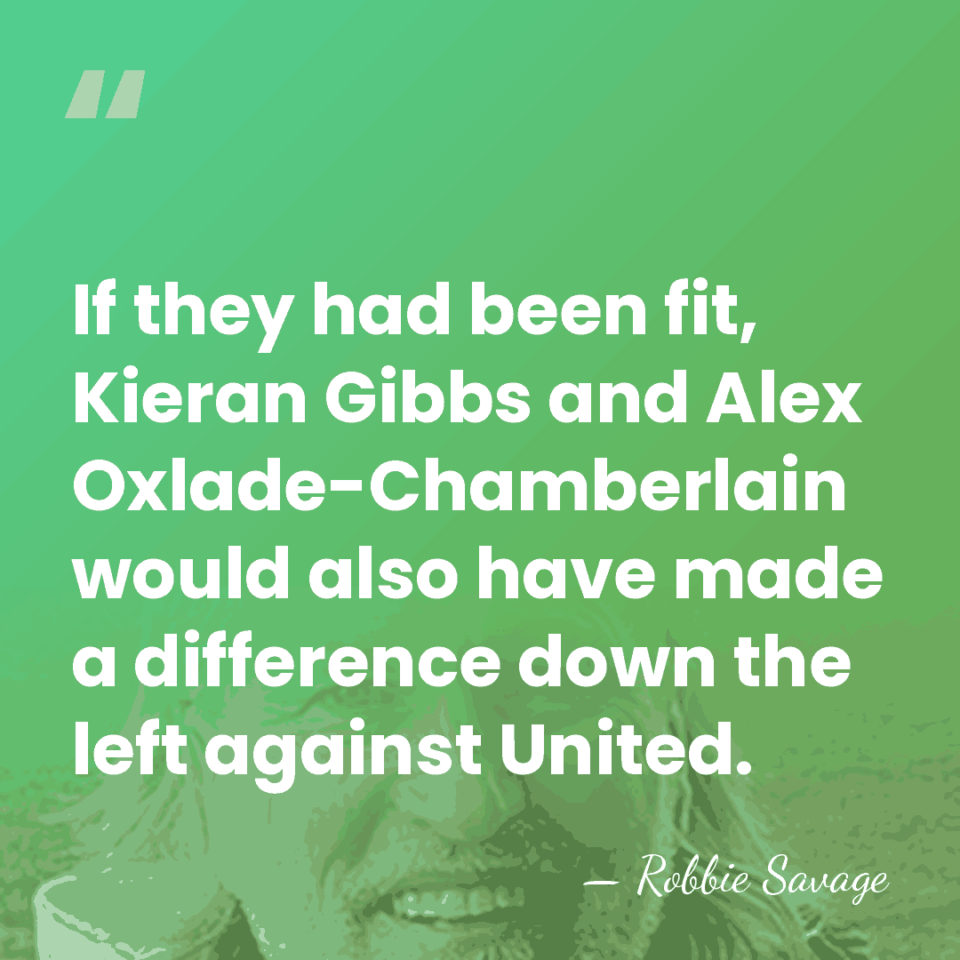 If they had been fit, Kieran Gibbs and Alex Oxlade-Chamberlain would also&hellip; - Robbie Savage