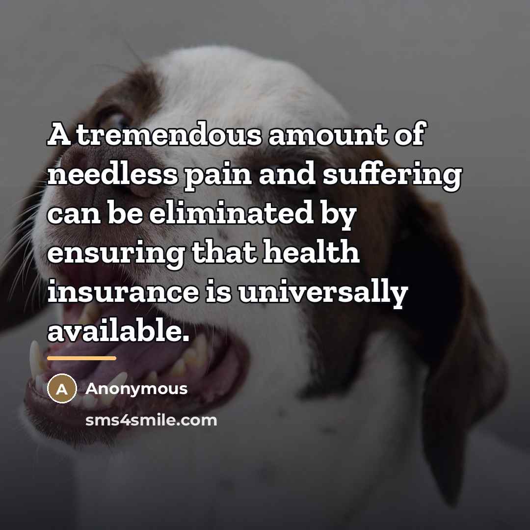 “A tremendous amount of needless pain and suffering can be…” quote by Anonymous