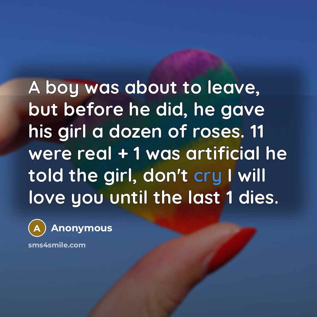 “A boy was about to leave, but before he did,…” quote by Anonymous