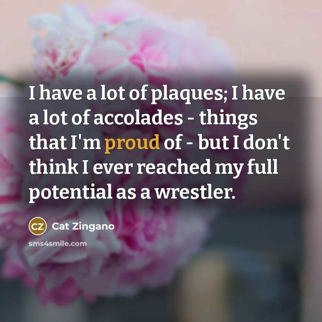 “I have a lot of plaques; I have a lot…” quote by Cat Zingano