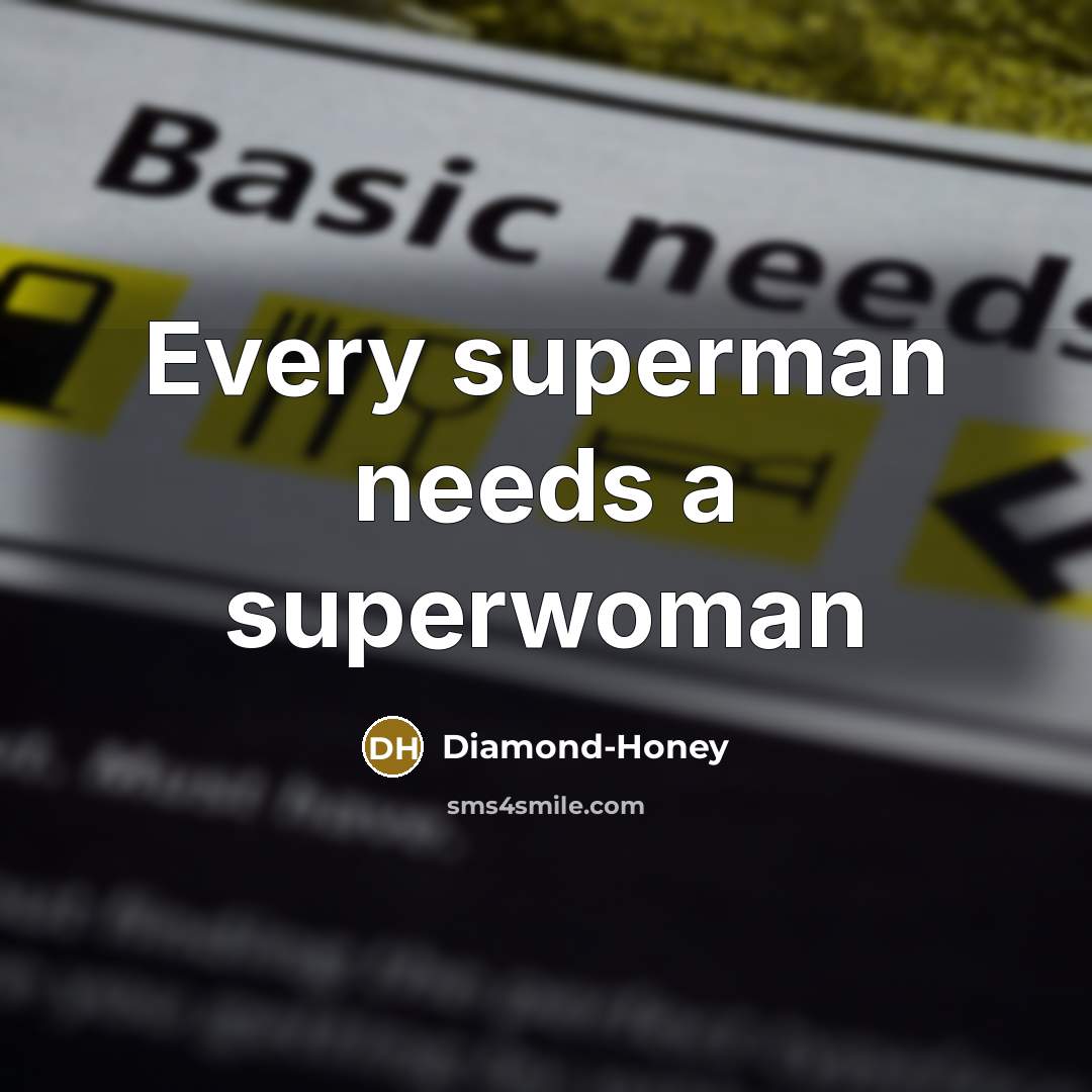 “Every superman needs a superwoman” quote by Diamond-Honey